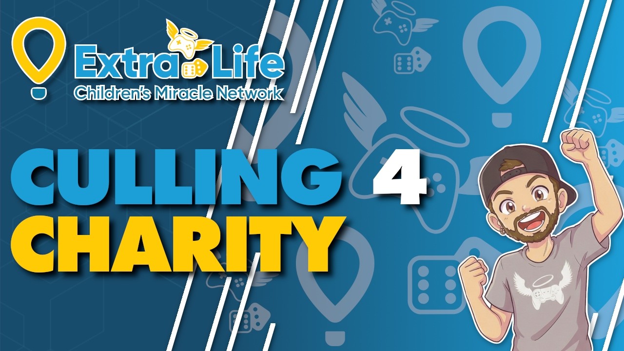 Culling For Charity | Extra Life 2026 | Help Kids and Get Free Board Games
