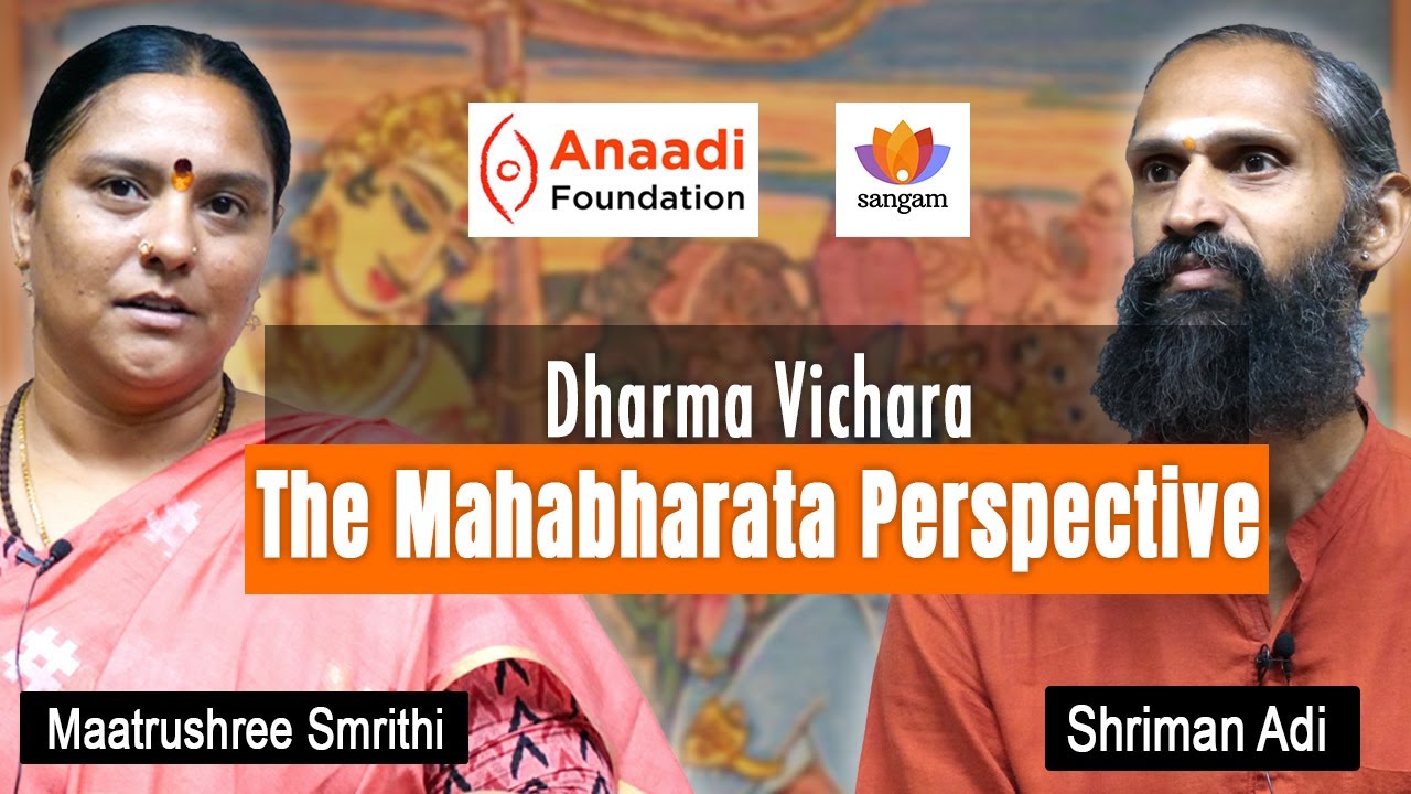Dharma Vichara Through Mahabharata: Ancient Wisdom for Modern Life Dilemmas |#sangamtalks