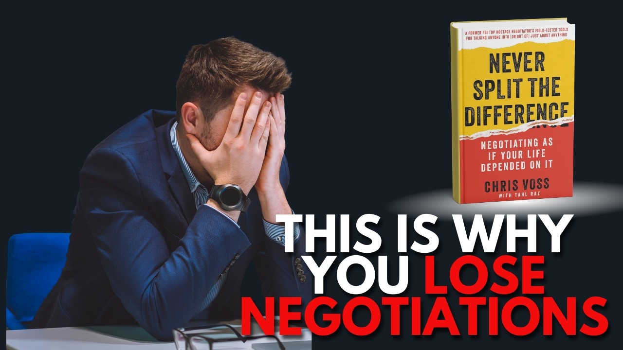 Never Split The Difference Summary (Chris Voss) Never Compromise the Wrong Way
