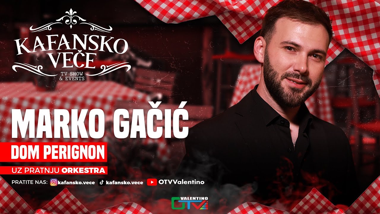 MARKO GACIC - DOM PERIGNON | UZIVO | 2025 | KAFANSKO VECE