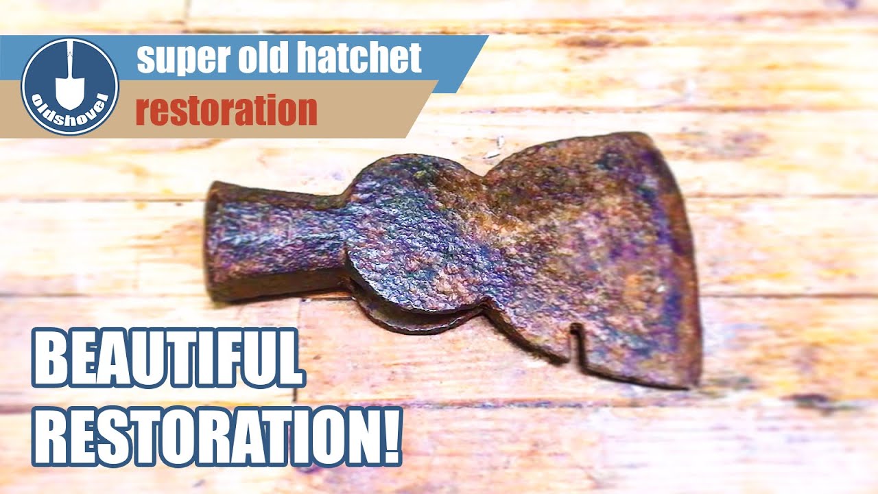Axe Restoration of an Antique 200 Year Old Hatchet