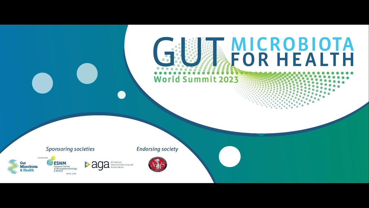 Gut Microbiota for Health World Summit - Plenary Session 3