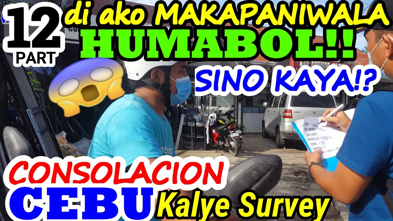 CEBU KALYE SURVEY PART 12! | CONSOLACION | SINO KAYA BET NILA DITO. ALAMIN? VISAYAS Cebuano