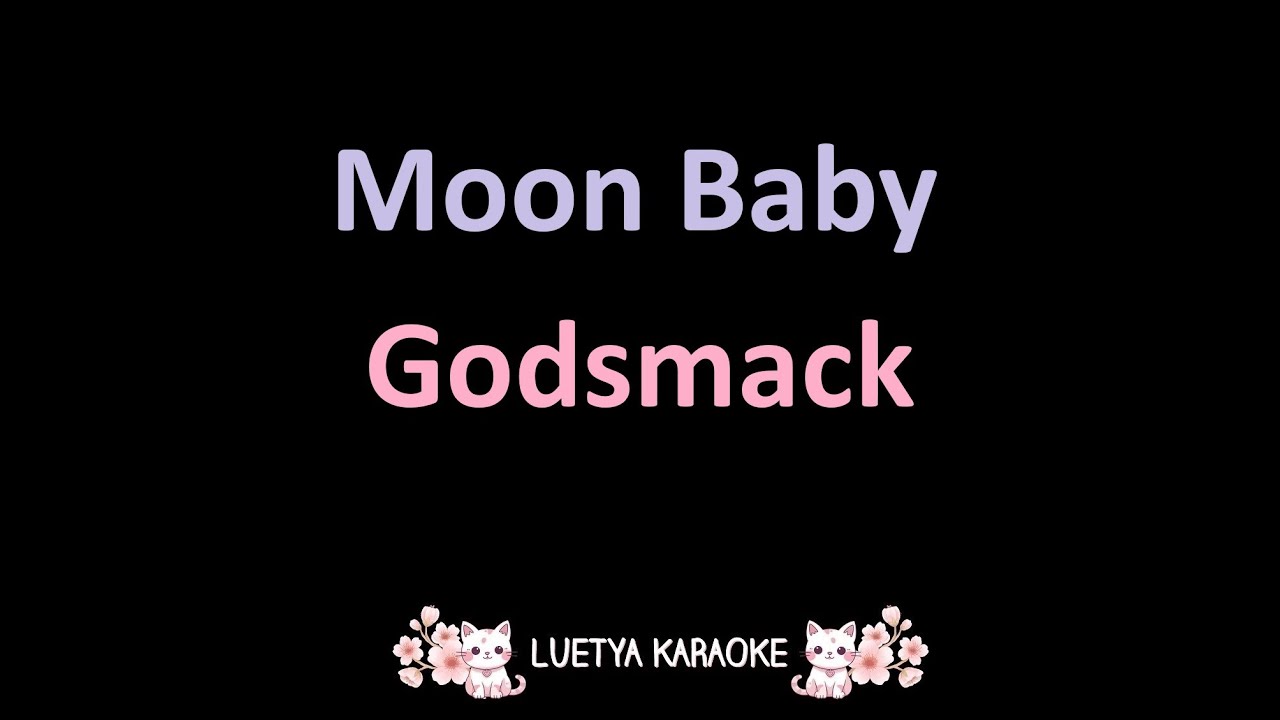 Moon Baby - Godsmack (Karaoke)