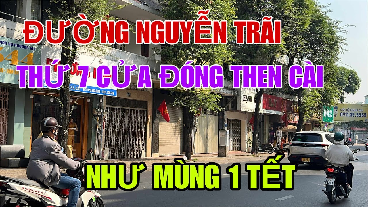 Tập 2925 ĐƯỜNG NGUYỄN TRÃI THỨ 7 SAO VẮNG NHƯ MÙNG 1 TẾT
