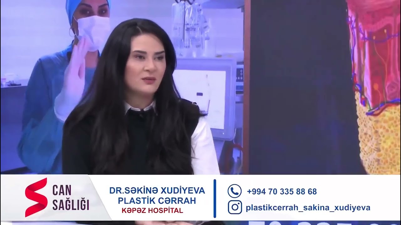Plastik cerrah Sekine Xudiyeva  Qaringerme emeliyyati keciren qadinlar 3il hamile qala bilmez