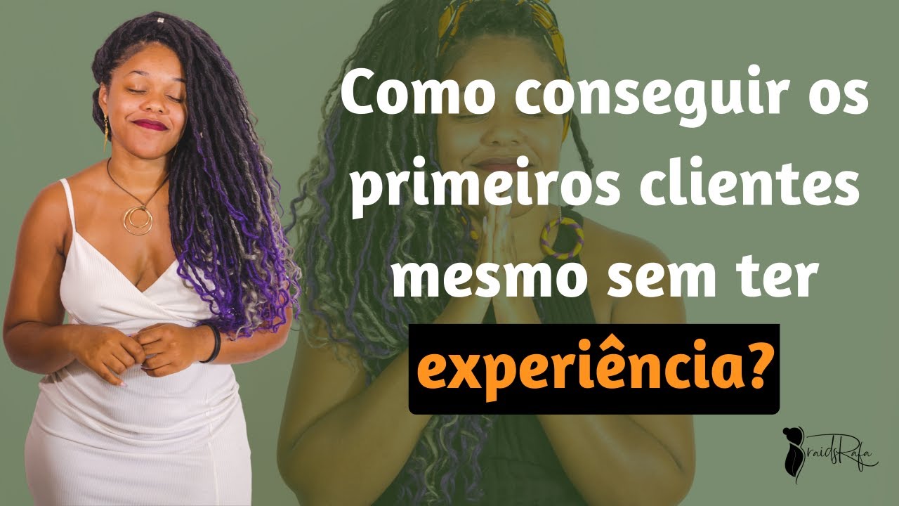 Como conseguir os primeiros clientes mesmo sem ter experiência?