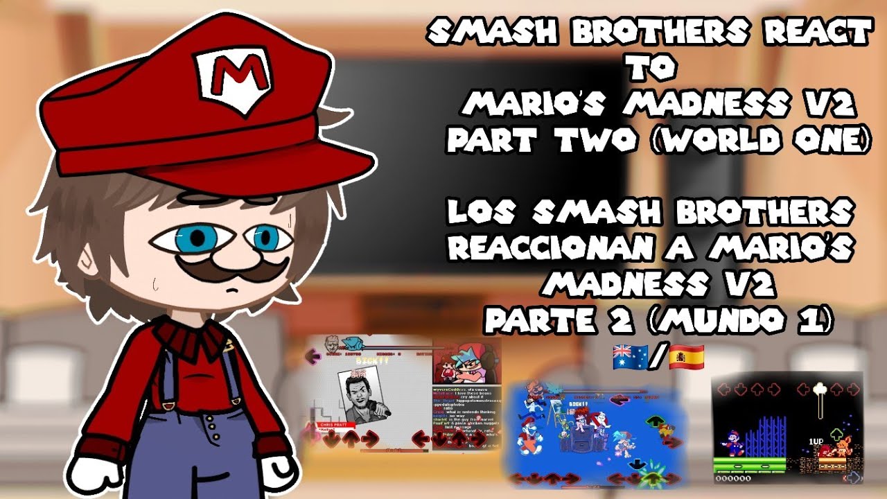 Smash Brothers react to Mario's Madness V2 | Part two - World one | 🇬🇧/🇪🇸