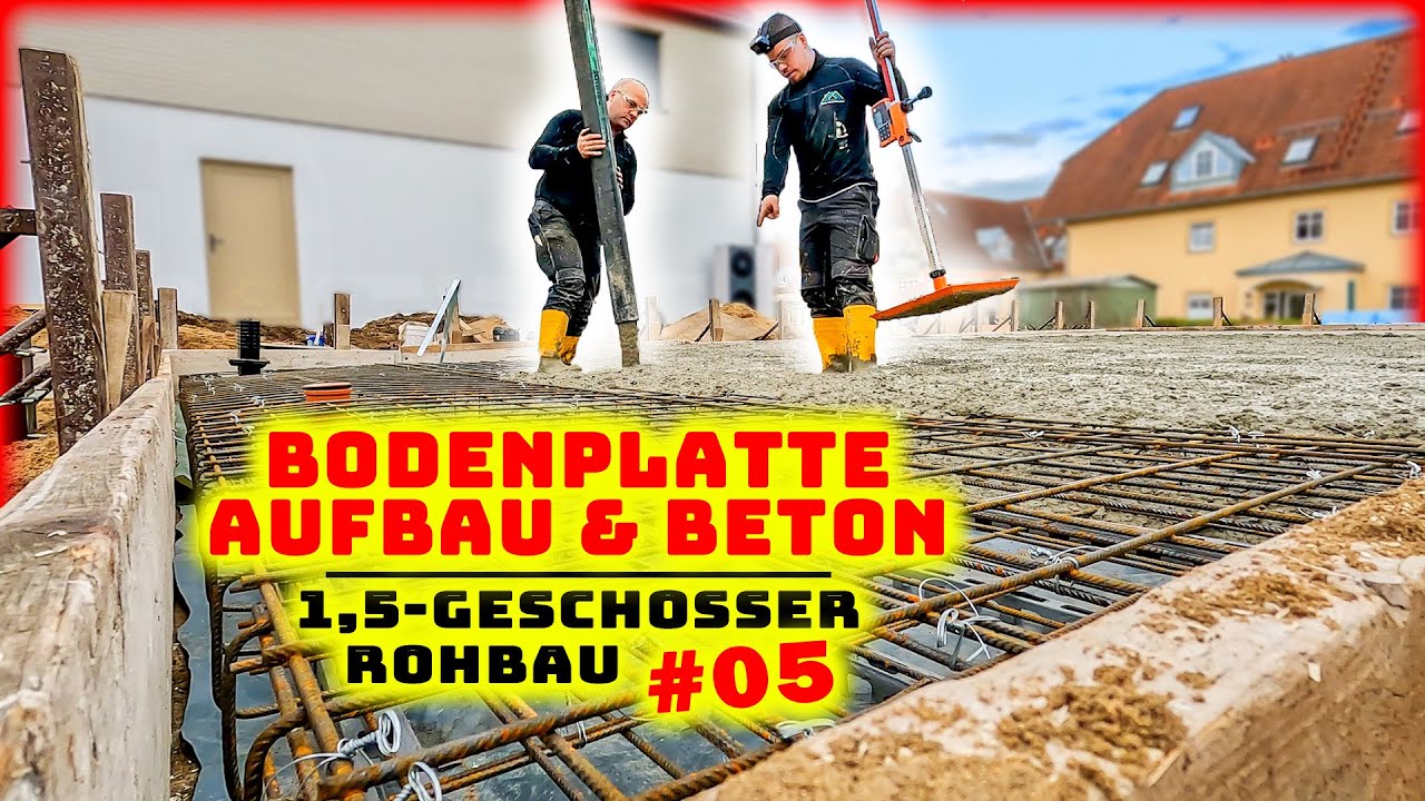 HAUS BODENPLATTE - Schalung Bewehrung & Betonage! | 1,5-GESCHOSS HAUS #05 | Home Build Solution