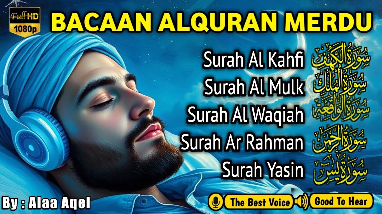 Murottar's Mendrous Lullaby by Al-Khafi, Al-Mulk, Al-Rahman, Yasin, and Al-Wakia | Alaa Aqel