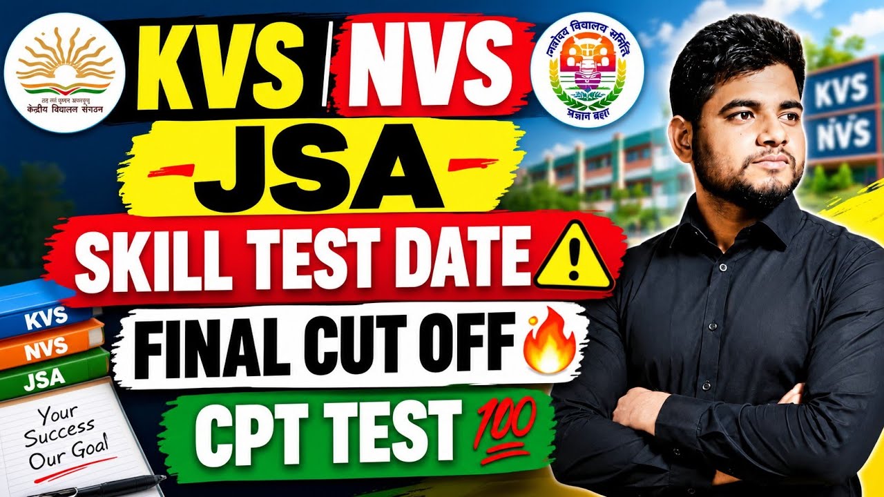 KVS JSA SKILL TEST DATE ⚠️ KVS JSA CPT TEST 🤔 KVS NVS JSA TYPING TEST | KVS JSA FINAL CUT OFF 🔥
