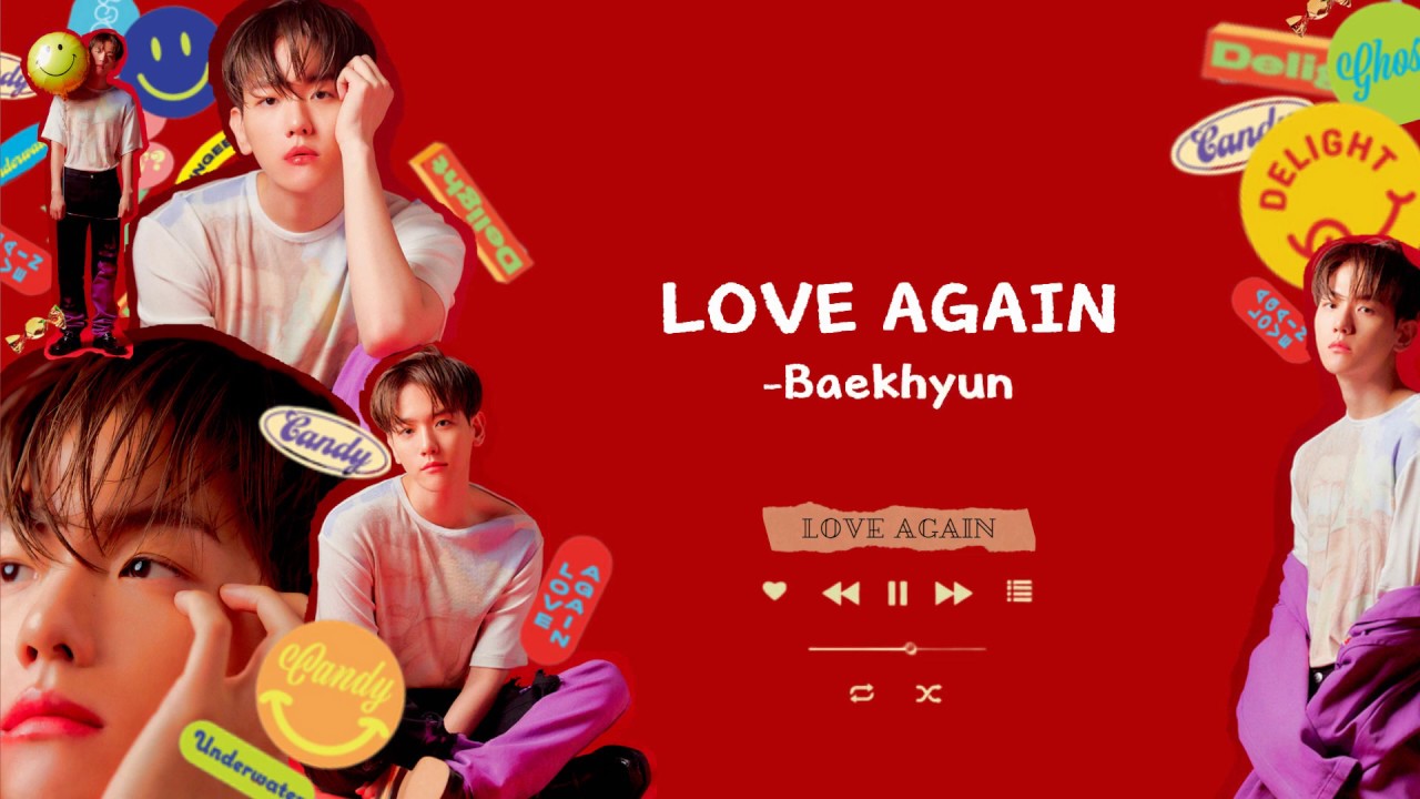 【韓中字】백현(伯賢/Baekhyun) – Love Again (The 2nd Mini Album “Delight”)