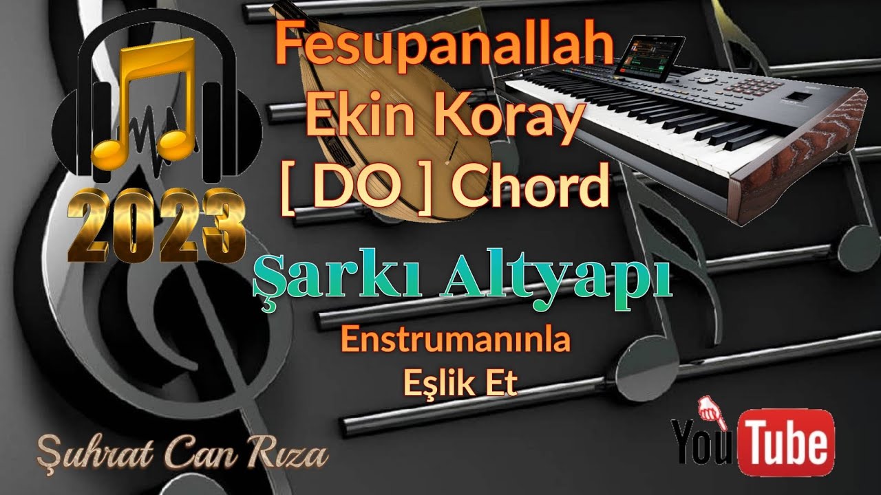 Fesupanallah Şarkı Altyapısı - DO - Chord
