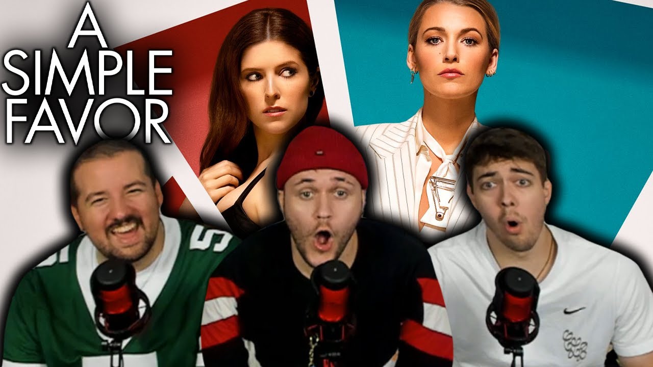 *A SIMPLE FAVOR* was a HILARIOUS thriller with CRAZY twists (Movie Reaction/Commentary)
