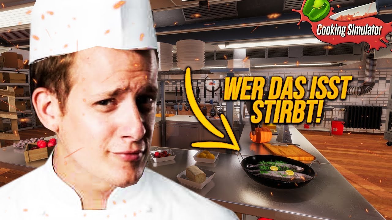 COOKING SIMULATOR: Wer das isst stirbt! | Koch Simulator Deutsch