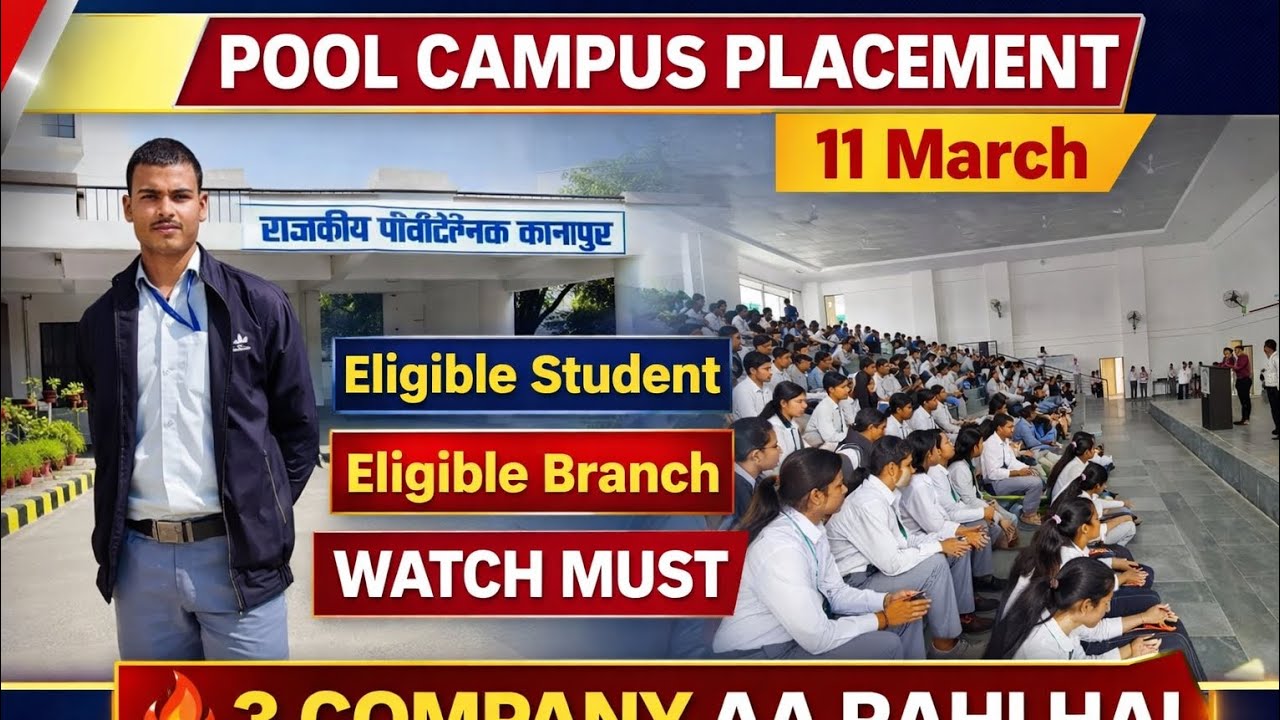 Government Polytechnic Kanpur Pool Campus Placement 2026 | | Eligible Branch & Students