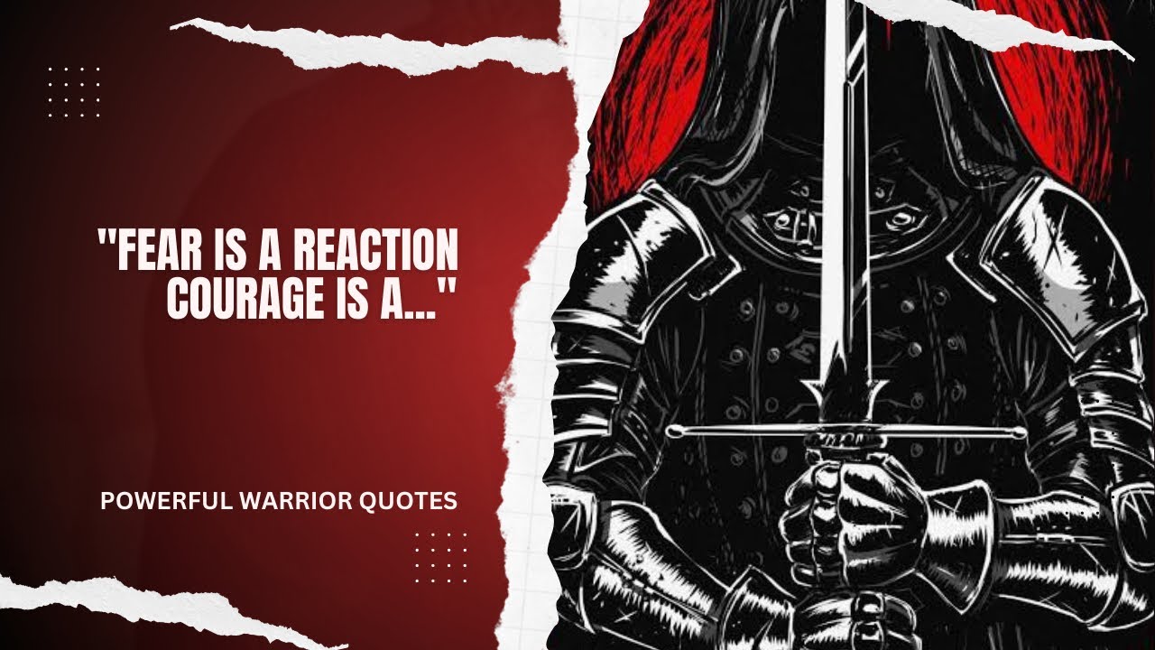 The Most Powerful Warrior Quotes To Awaken The Fighter In You