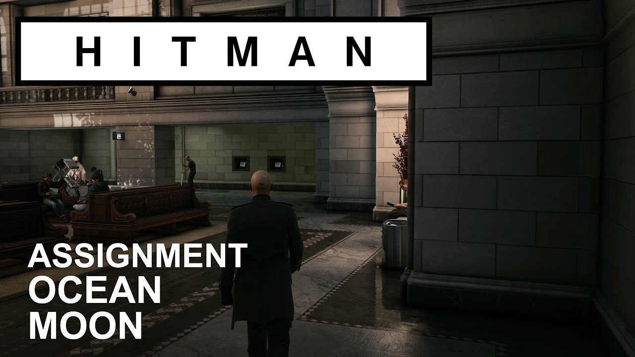 HITMAN WoA - Assignment Ocean Moon
