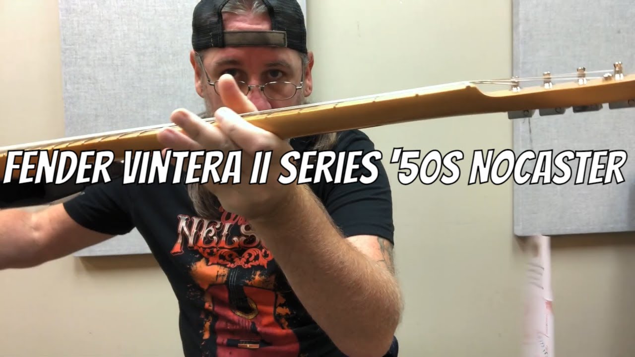 Демонстрация Nocaster Fender Vintera II Series 50-х годов