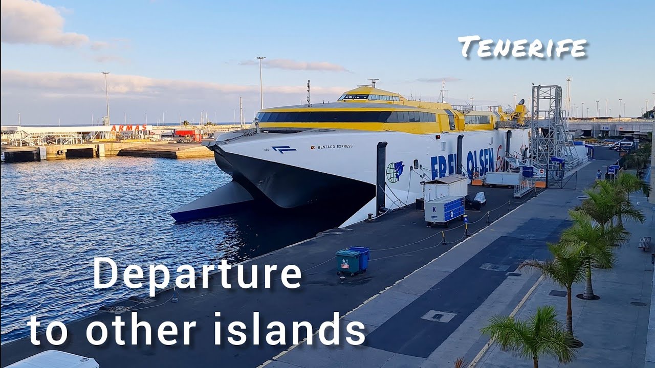 🌍 Tenerife. Muelle de Fred Olsen y de Armas. Departure to other islands. Santa Cruz de Tenerife. 4K