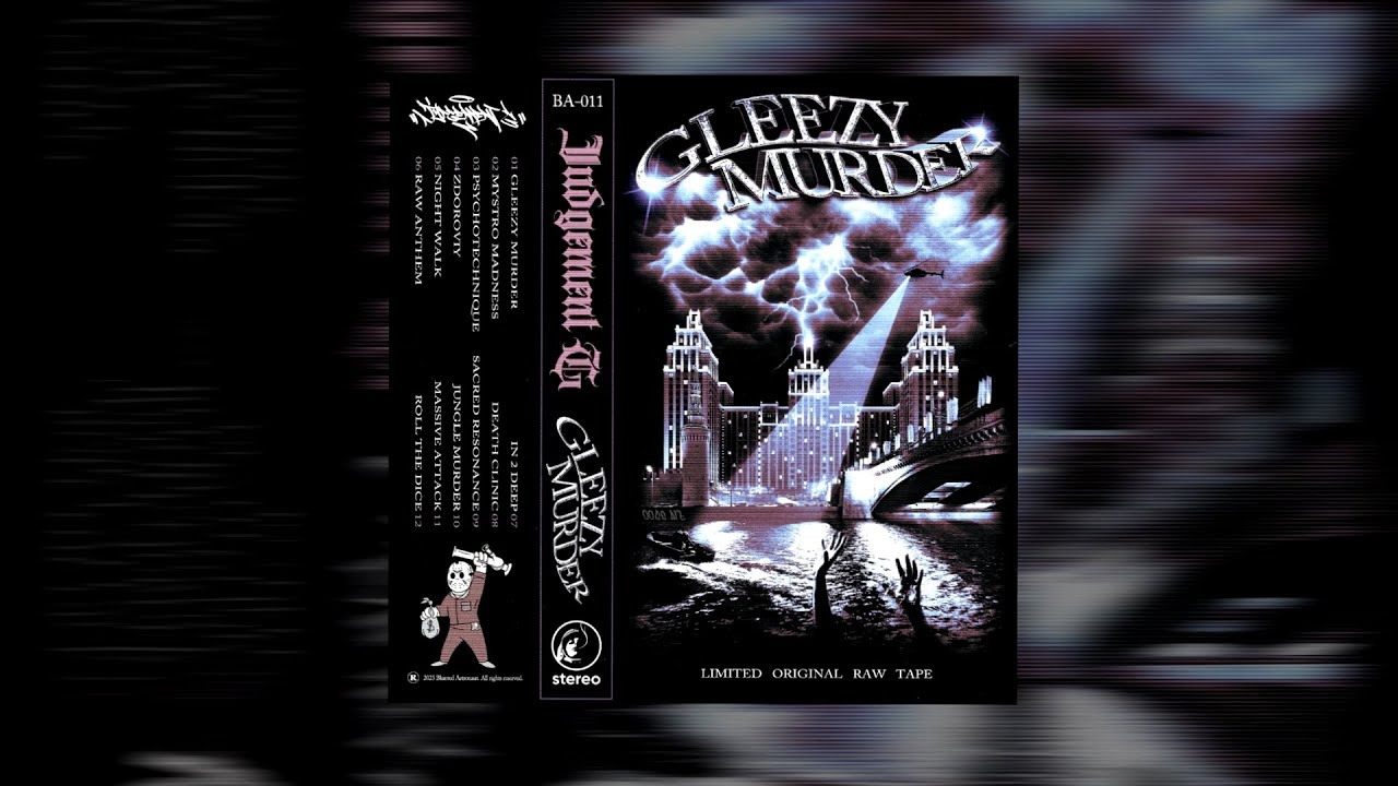 JUDGEMENT G - GLEEZY MURDER