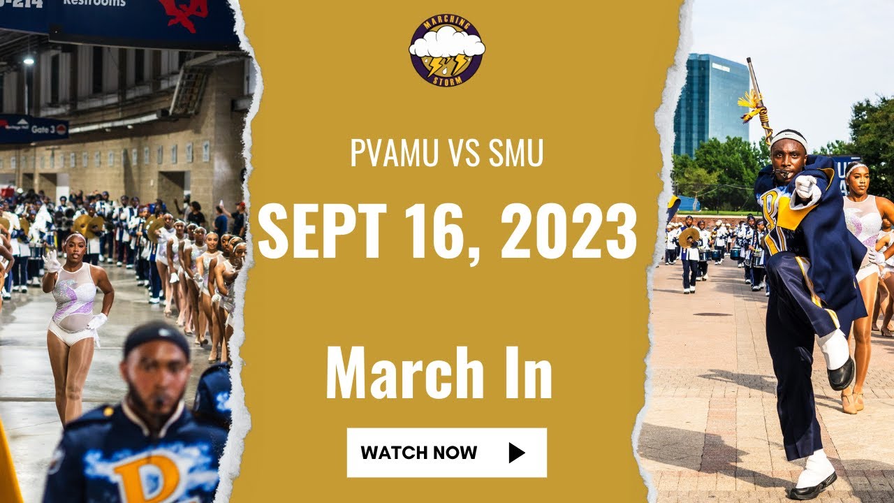March In (SMU)| PVAMU Marching Storm | 2023