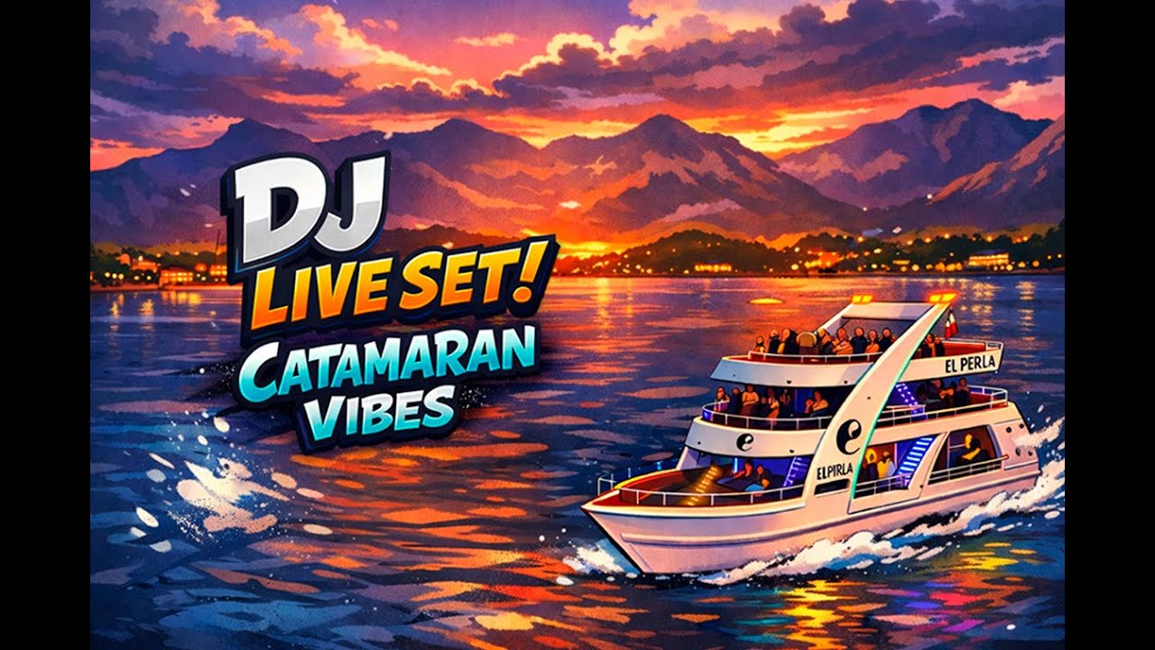 DJ Live Set | Catamaran Vibes