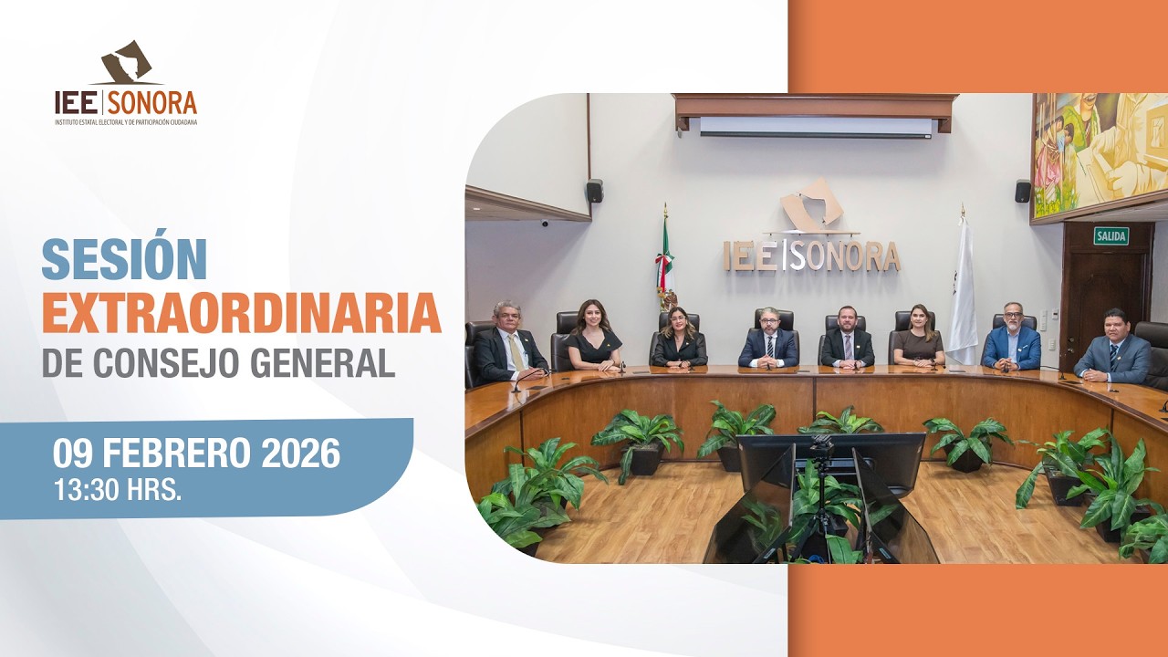 Sesión Extraordinaria de Consejo General 09 de febrero de 2026