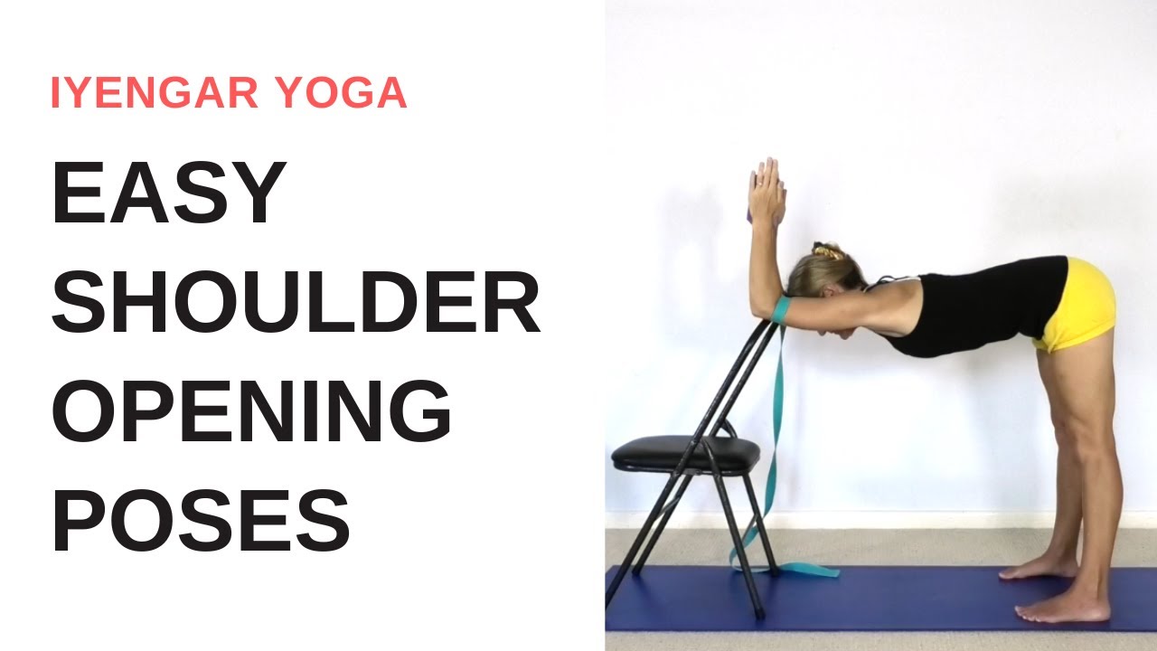 Easy SHOULDER OPENING yoga poses | Iyengar Yoga