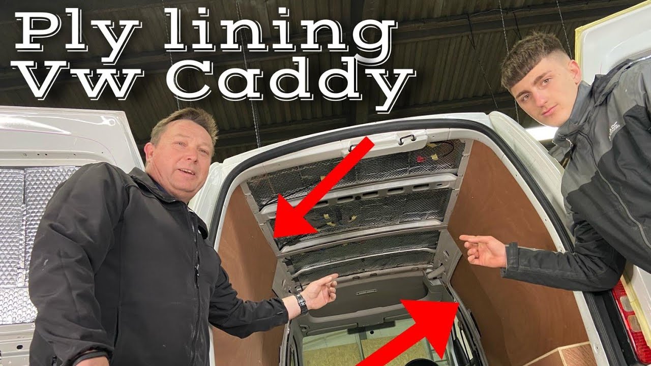 *Ply-Lining* Our  VW Caddy Van