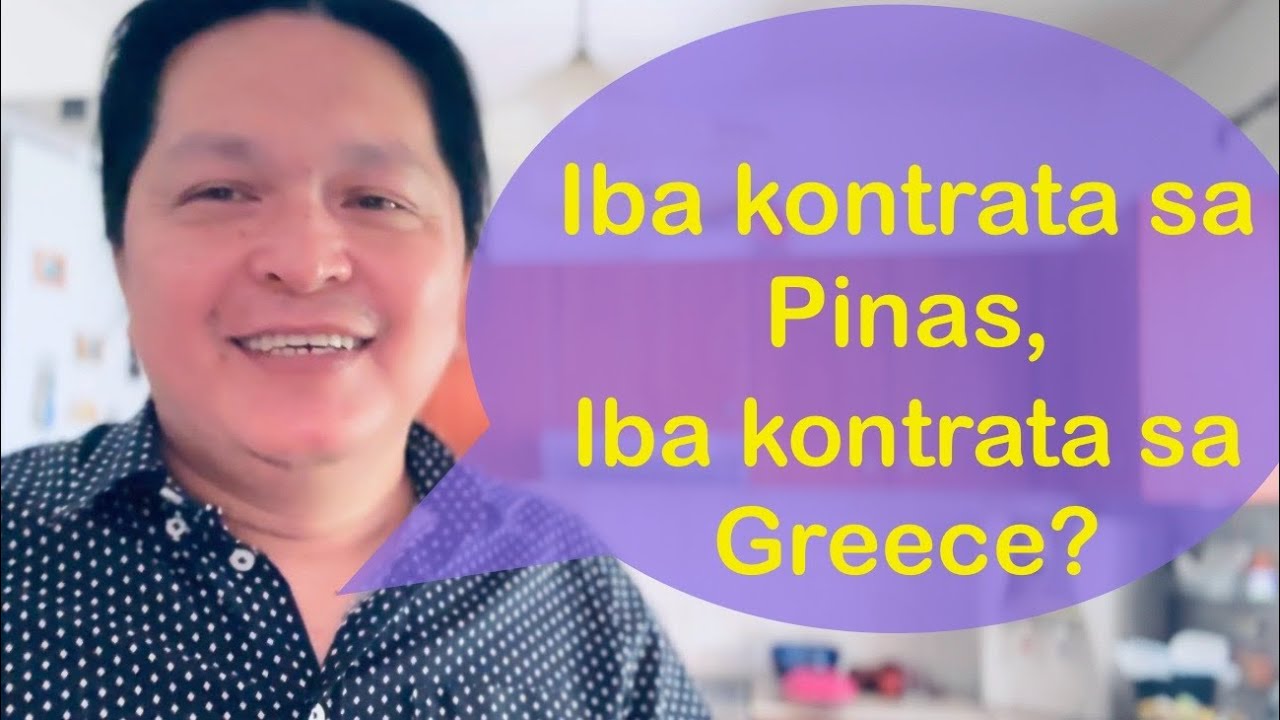 OFW | Iba Ang kontrata sa Pinas, Iba kontrata sa Greece?