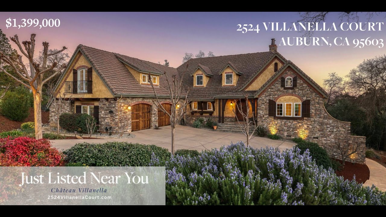 Sold THE VINEYARD ~ Chateau Villanella in Auburn, CA 95603 presented by Marlease Sewell NS Sotheby's