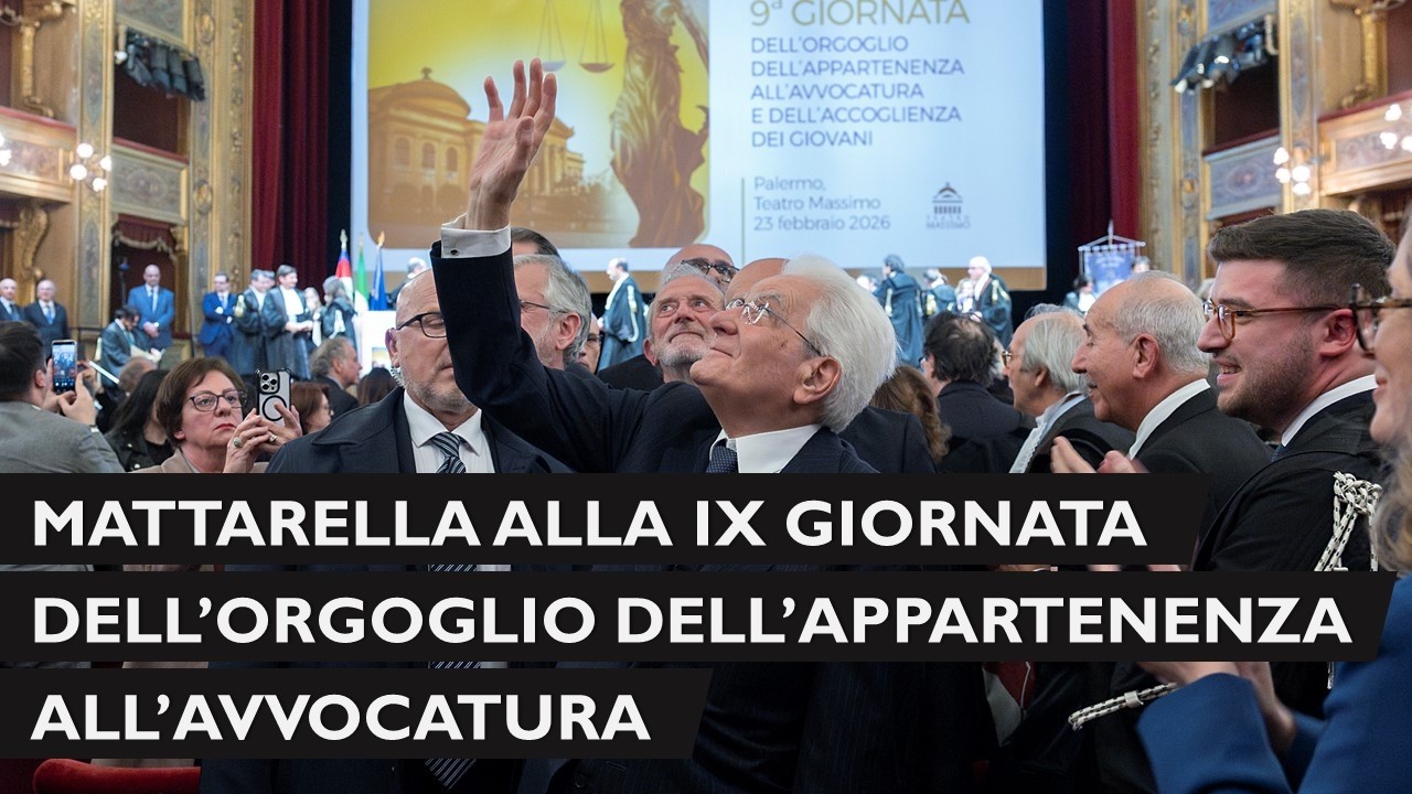 Mattarella alla cerimonia della IX Giornata dell’orgoglio dell’appartenenza all’Avvocatura
