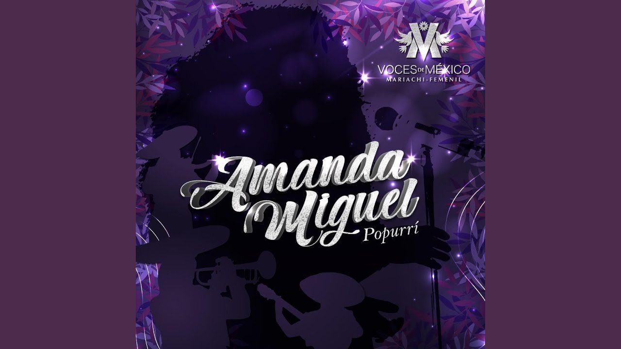 Popurri Amanda Miguel:Así no te amará jamás/Él me mintió/Castillos/Mi buen corazón