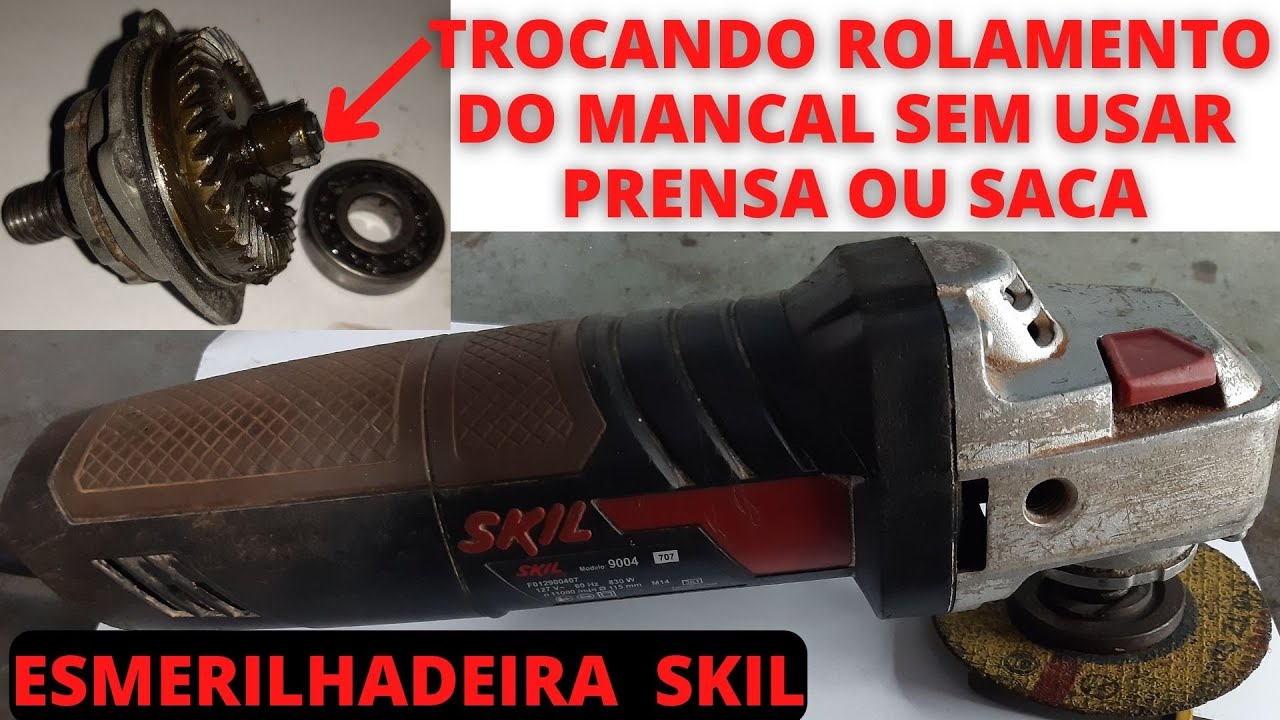 🚨 esmerilhadeira skil | Veja como trocar o rolamento do mancal sem usar prensa hidráulica ou saca