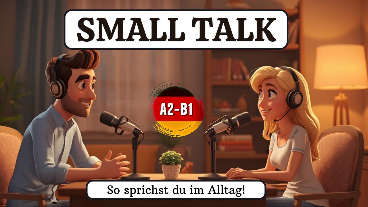 Small Talk auf Deutsch | Echte Beispiele aus dem Alltag | Typische Sätze & Dialoge | A2–B1