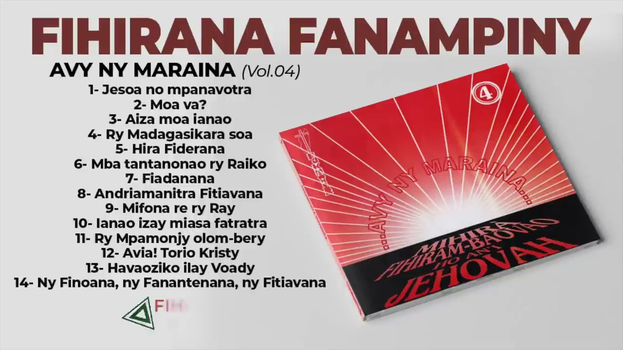 FIHIRANA FANAMPINY - Vol.04 (Avy ny Maraina - Full Album Audio)