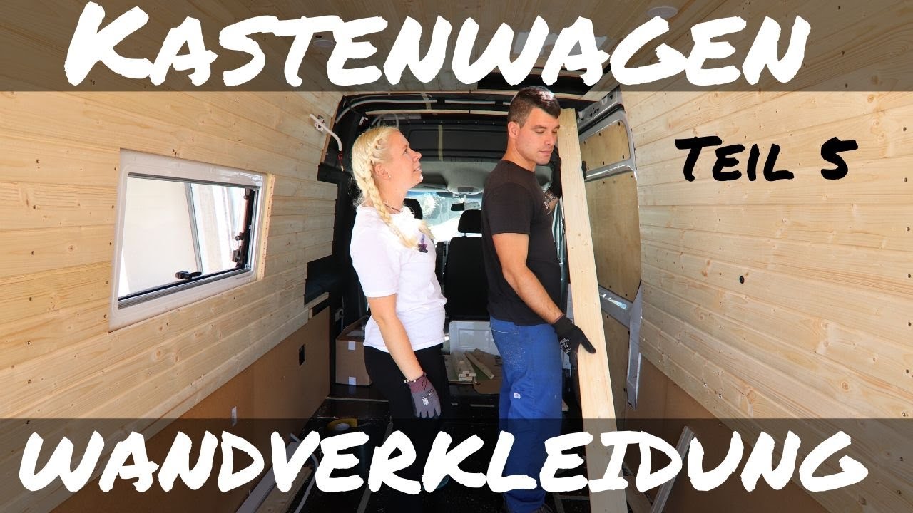 KASTENWAGEN AUSBAU - Teil 5 | WANDVERKLEIDUNG mit Profilholz | DIY Campervan | Nut- und Feder