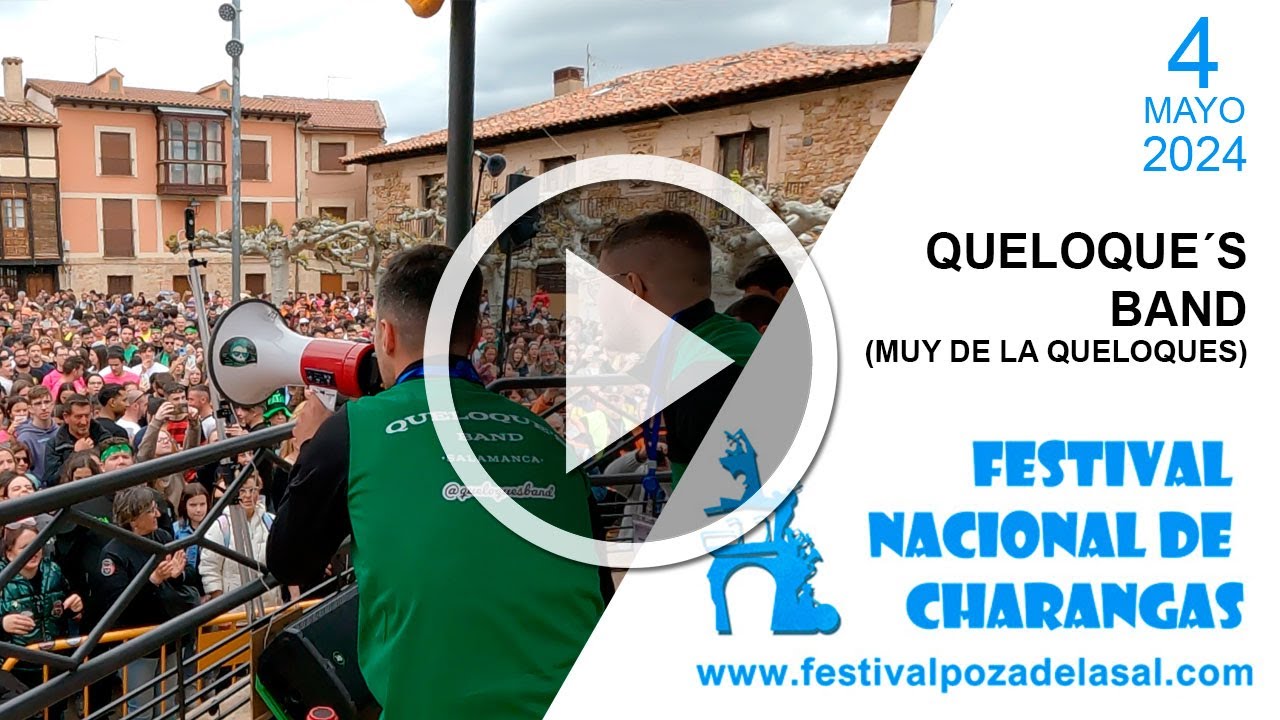 Queloque´s Band - MUY DE LA QUELOQUES - #CharangasPoza2024