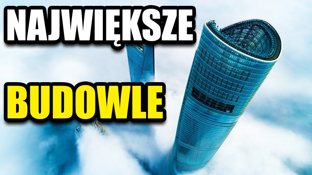 Największe Budynki na świecie TOP5