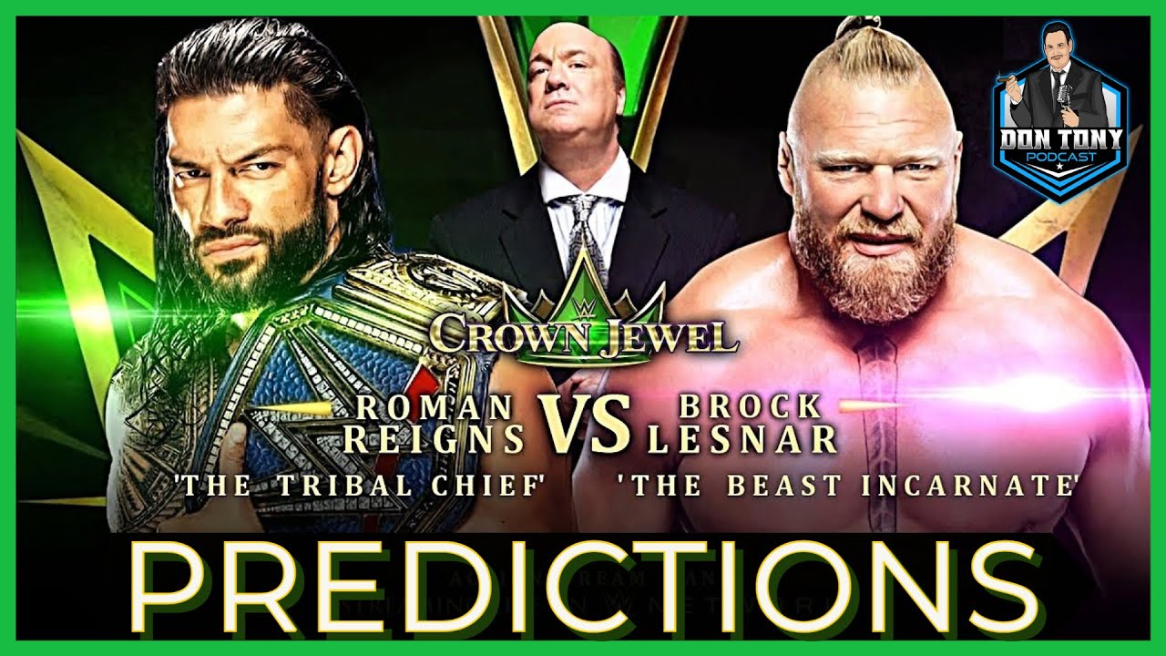 🔵WWE CROWN JEWEL 2021 PREDICTIONS; UNDERTAKER IN SAUDI ARABIA; ROMAN vs BROCK; HELL IN A CELL