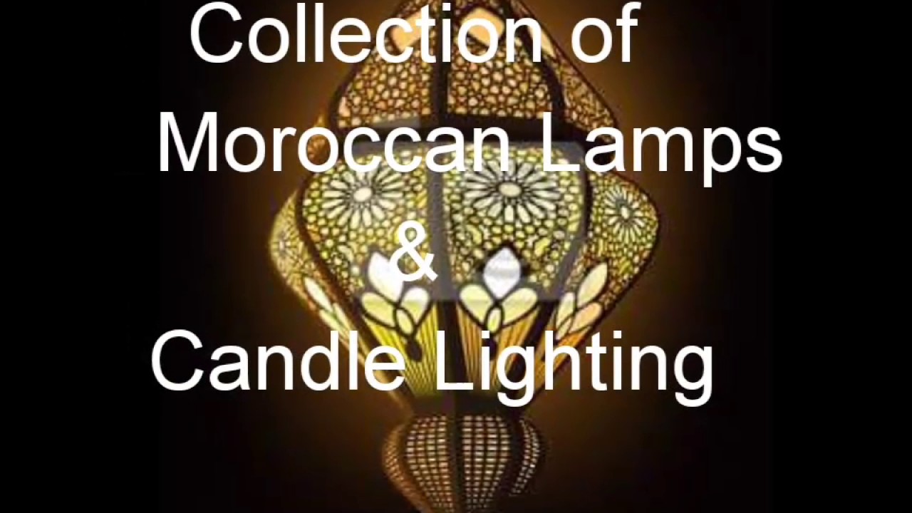 Collection of Moroccan Lamps & Candle Lighting