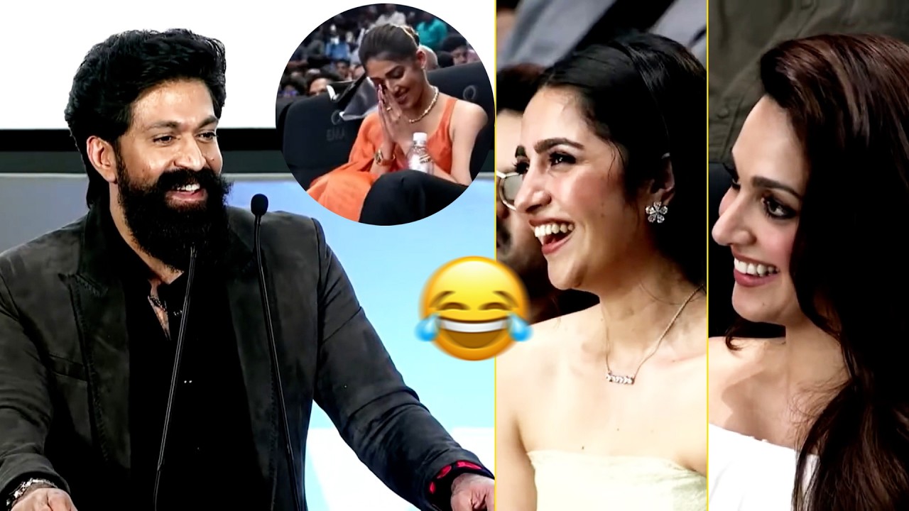 Rocking Star Yash&rsquo;s Funniest Speech 😂 | Nayanthara, Kiara & Rukmini Can&rsquo;t Stop Laughing