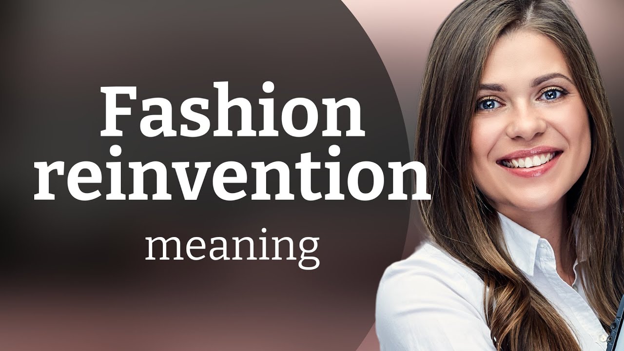 Fashion Reinvention: Transforming Your Style