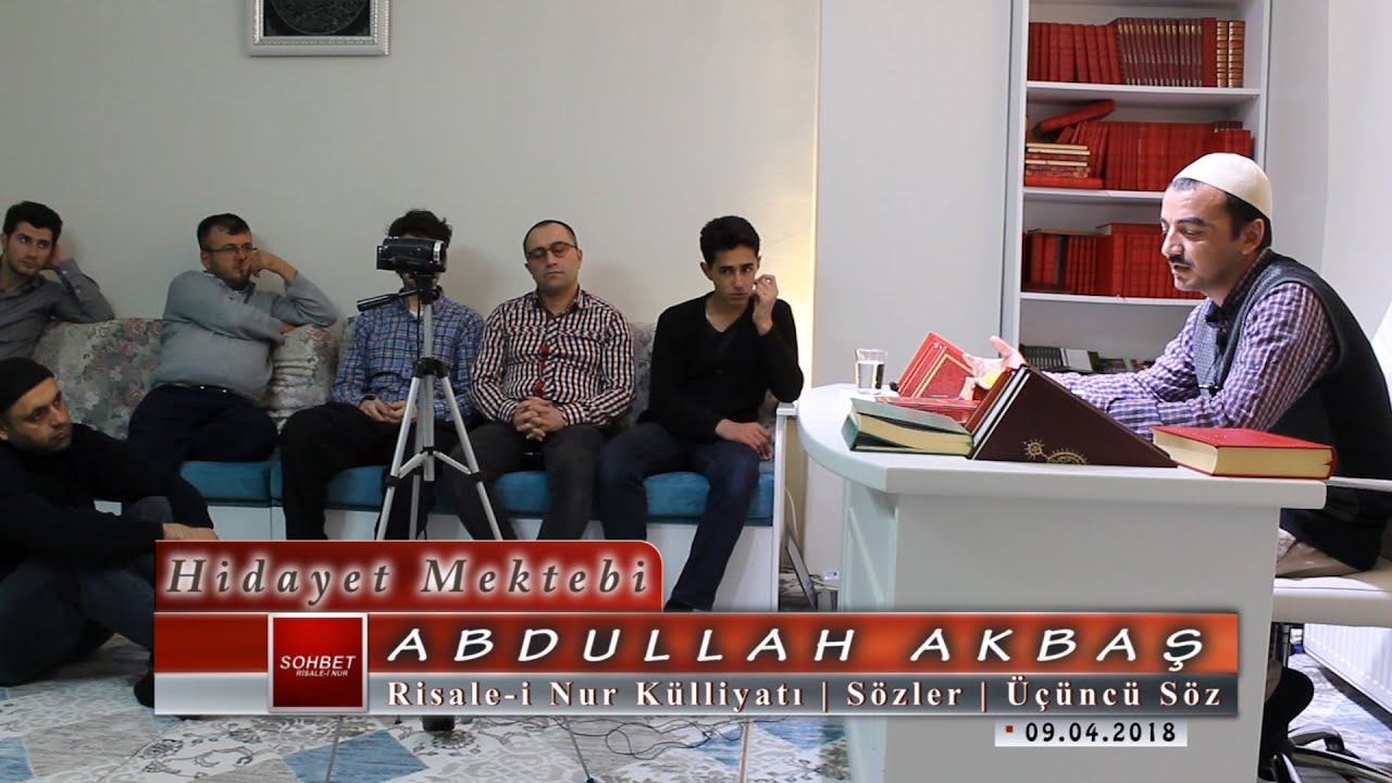 Abdullah Akbaş - Risale-i Nur Külliyatı - Sözler - Üçüncü Söz