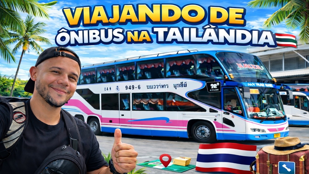 COMO É VIAJAR DE ÔNIBUS NA TAILÂNDIA 🇹🇭 | Experiência Real
