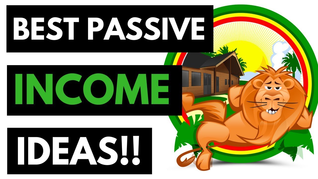 Top Passive Income Ideas 2018 - Best Passive Income Ideas