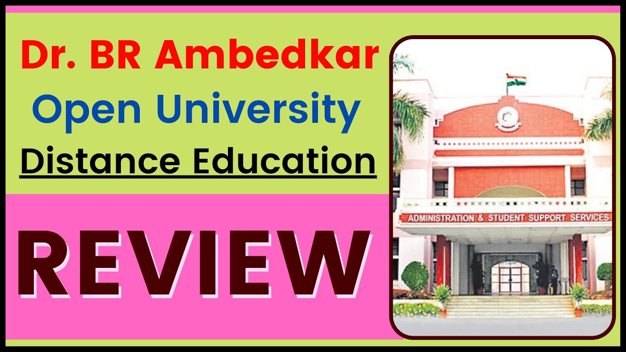 Dr. BR Ambedkar Open University Distance Education Review #drbrambedkaropenuniversity #umeacademy