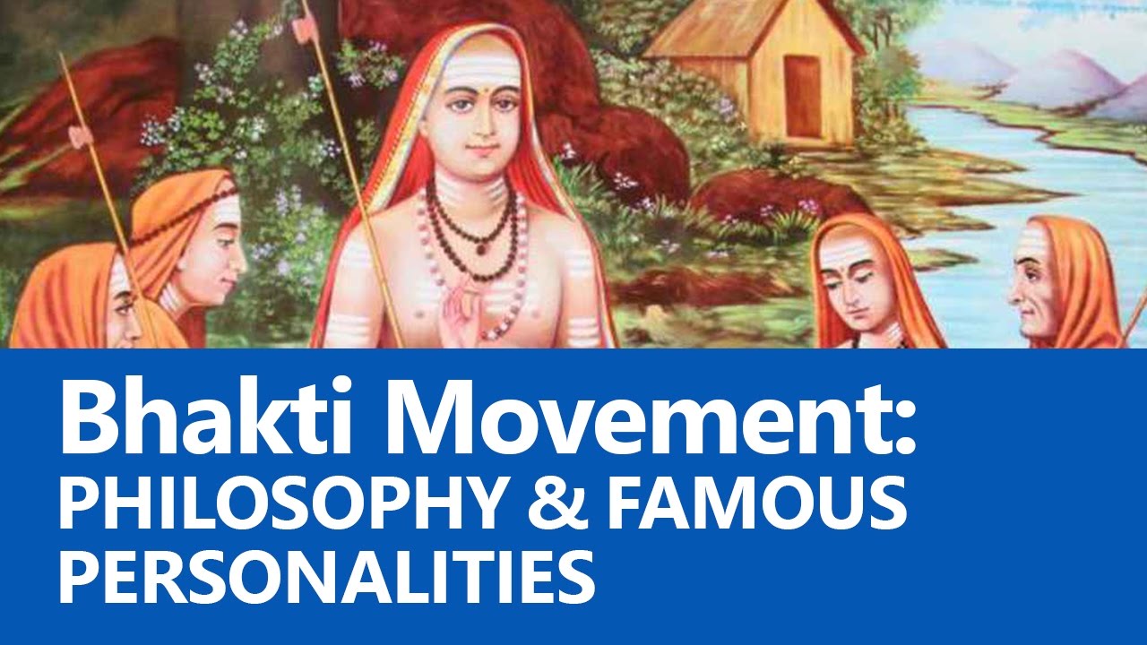 Bhakti Movement: Art and Culture for UPSC CSE/IAS Preparation - Roman Saini