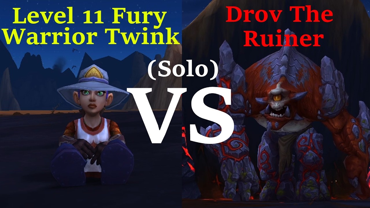 Can Fury Warrior level 11 twink Solo World Boss Drov The Ruiner - Retail Wow (world of warcraft)